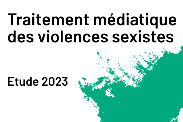 Le traitement médiatique des violences sexistes s’améliore